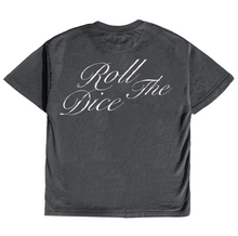 Load image into Gallery viewer, ROLL THE DICE FADED BLACK TEE